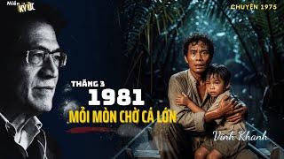 Mỏi Mòn Chờ Cá Lớn - Vượt Biên năm 1981 | Miền Ký Ức
