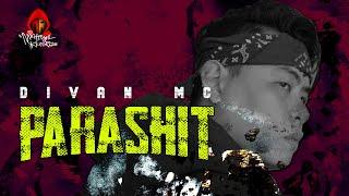 DIVAN MC - PARASHIT (Official Music Video)