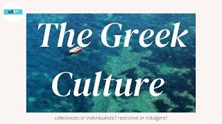 Understanding the Greek Culture | The Greek Culture Today 