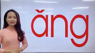 Vần ong, ông, ang, ăng, âng, eng, ung