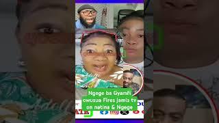 Ngege ba Gyamfi owusua Fíres jamis tv on natina & Ngege #ngege #ngege @jamis #agradaa