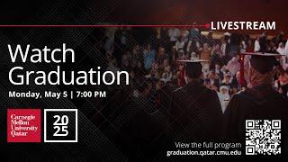 Carnegie Mellon University in Qatar, 2025 Graduation Ceremony