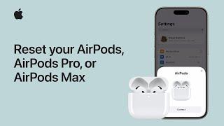 How to reset your AirPods, AirPods Pro, or AirPods Max | Apple Support