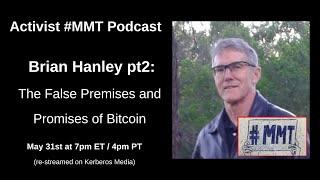 Activist #MMT - Podcast with Brian Hanley pt2