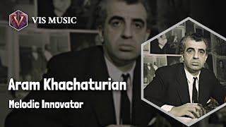 Aram Khachaturian: Symphony of Cultures | Composer & Arranger Biography