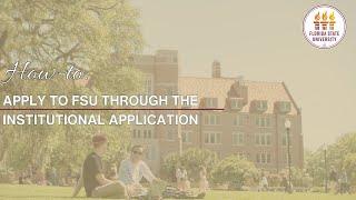 How-To: Apply To FSU Through The Institutional Application