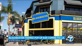 Blockbuster video returning to LA (sort of): Bar will feature tribute to '90s culture