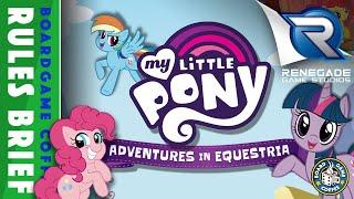 My Little Pony: Adventures in Equestria - Rules Brief