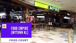 Food Court | Food Empire (MyTown KL)