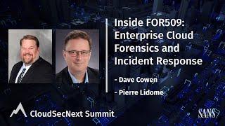 Inside FOR509: Enterprise Cloud Forensics and Incident Response with Dave Cowen & Pierre Lidome