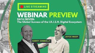 LIVE: Preview: The Global Success of the I.R.I.S.H. Digital Ecosystem