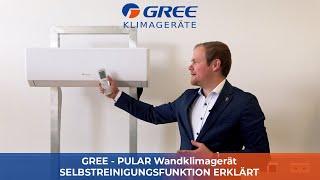 GREE PULAR WANDKLIMAANLAGE - Selbstreinigungsfunktion Schritt für Schritt erklärt