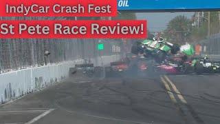 IndyCar St. Pete Race: The Good, The Bad, and The Heart-Stopping