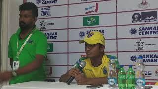 TNPL 2018 LYCA KOVAI KINGS PRADOSH RANJAN PAUL (WK) PRESS CONFERENCE 10/08/2018