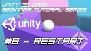 Unity 3D Game Beginner Tutorial #8: Restart