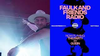 Matt Faulk Presents - Faulk and Friends #048