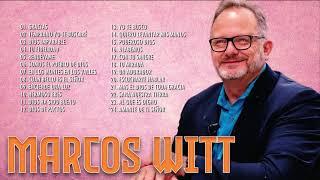 2 HORAS CON LO MEJOR DE MARCOS WITT EN ADORACIÓN - MARCOS WITT SUS MEJORES ÉXITOS