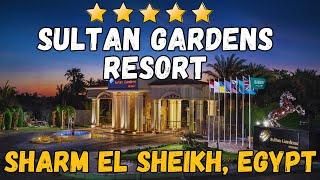 Sultan Gardens Resort Review: Luxury in Sharm El Sheikh, Egypt