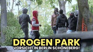 Ein neuer Dr*gen Park in Berlin!  VORSICHT IN SCHÖNEBERG!