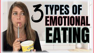  What TYPE of Emotional Eater Are You? Therapist Answers...