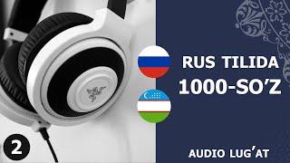 RUS TILIDA 1000 SO`Z (2-qism) / Рус тилида 1000 Сўз (2-кисм)