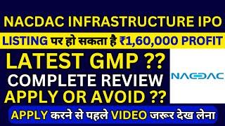 NACDAC Infrastructure IPO | NACDAC Infrastructure IPO GMP Today | NACDAC Infrastructure IPO Review