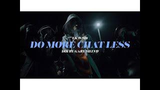 EK-DO MORE CHAT LESS (OFFICIAL MUSIC VIDEO)