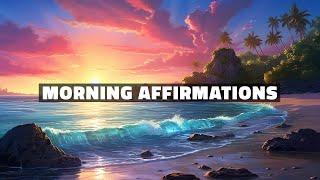 Best Morning Affirmations ️ Powerful Affirmations to Start Your Day!