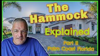 The Hammock Explained II - Aerial Look [Moving To Palm Coast Florida]