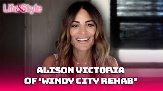 Alison Victoria of Windy City Rehab on Embracing Patience and Authenticity