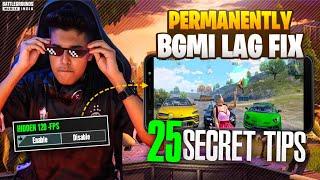 25 Secret Tips !HOW TO FIX BGMI LAG PERMANENTLY | LOW END DEVICES LAG FIX KAISE KARE | BGMI 120 FPS