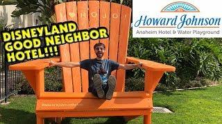 My Howard Johnson Anaheim Hotel Stay! A Disneyland Good Neighbor Hotel!