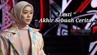 Akhir Sebuah Cerita - Lesti (cover) lirik dan video