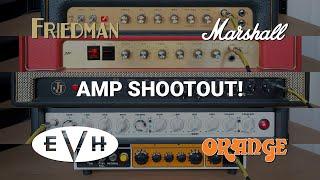 Amp shootout! | FRIEDMAN, MARSHALL, EVH, ORANGE Sound Comparison