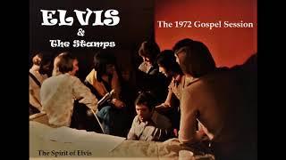 ELVIS & The Stamps - "The 1972 Gospel Session" - TSOE 2019