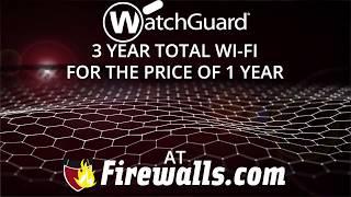 WatchGuard Total Wi-Fi Promo