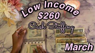 $260 Low Income Cash Envelope Stuffing | March Low Income Cash Stuffing | Single Income Budget