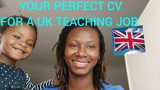 BEST CV/RESUME FOR A TEACHING JOB IN THE UK