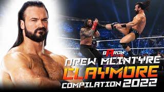 Drew McIntyre - Claymore Compilation 2022 | Baron Clashing