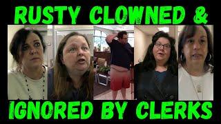 Frauditor RustyBoy Clowned & Ignored by Court Clerks!