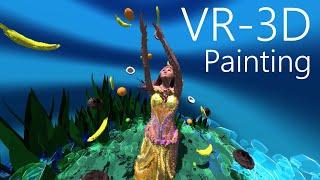 TILT BRUSH│VR Painting│Tropical Fruit Dream