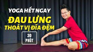 Yoga Hết Ngay Đau Lưng, Đau Thần Kinh Tọa, Thoát Vị Đĩa Đệm (30 Phút, Mọi Trình Độ) | Kim Ba Yoga