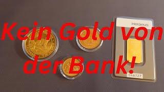 Vorsicht! Gold nicht bei Bank kaufen!