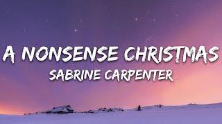 Sabrina Carpenter - A Nonsense Christmas (Lyrics)