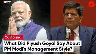 Union  Minister Piyush Goyal Praises PM Narendra Modi's managerial abilities at Stanford University