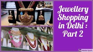 Jewellery Market of Delhi | Chandini Chowk | Damsels in Style #choker #meenakari #bridaljewellery