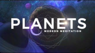 PLANETS- Modern Meditation Music to Relax the Mind | Showroom Partners Entertainment