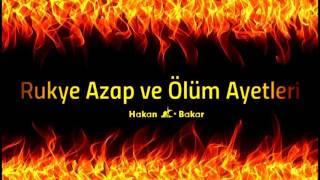 Rukye inatçı iblis icin Azap ve Ölüm Ayetleri