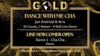 GOLD 2024 Line Newcomer Open - Dance 1: Cha Cha "Dance With Me Cha" - Demo with music