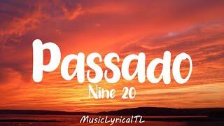 Passado - Nine 20 (Lyrics)